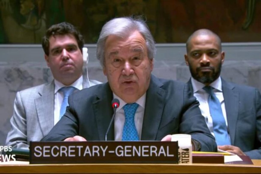UN Secretary-General Urges Immediate End to Iran-Israel War; Calls for Return to Dialogue